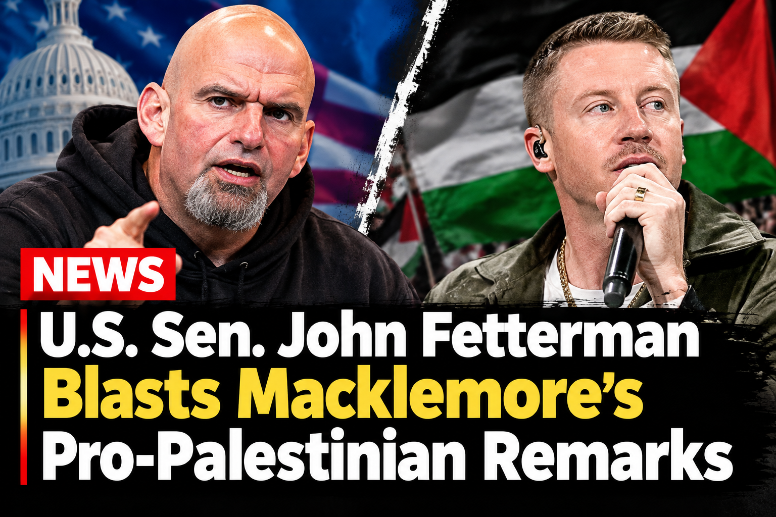 U.S. Sen. John Fetterman Blasts Macklemore’s Pro-Palestinian Remarks